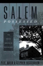 SALEM POSSESSED THE SOCIAL ORIGINS OF WITCHCRAFT