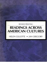 READINGS ACROSS AMERICAN CULTURES REVISED PRINTING