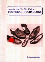 INTRODUCTION TO THE MODERN FOOTWEAR TECHNOLOGY