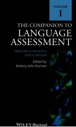 THE COMPANION TO LANGUANG ASSESSMENT  VOLUME I  ABILITIES，CONTEXTS，AND LEARNERS