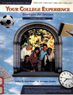 YOUR COLLEGE EXPERIENCE STRATEGIES FOR SUCCESS SECOND EDITION