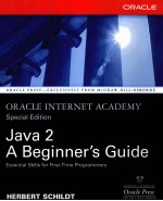 ORACLE INTERNET ACADEMY SPECIAL EDITION JAVA TM2:A BEGINNER'S GUIDE