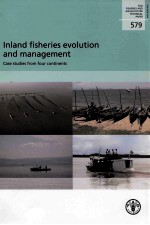 FAO FISHERIES AND AQUACULTURE TECHNICAL PAPER 579 INLAND FISHERIES EVOLUTION AND MANAGEMENT CASE STU