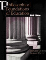 PHILOSOPHICAL FOUNDATIONS OF EDUCATION FIFTH EDITION