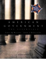 AMERICAN COVERNMENT THE ESSENTIALS EIGHTH EDITION