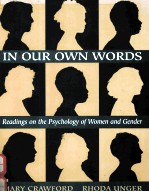 IN OUR OWN WORDS:READINGS ON THE PSYCHOLOGY OF WOMEN AND GENDER