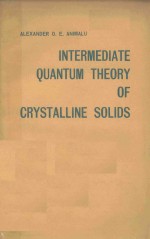 intermediate quantum theory of crystalline solids