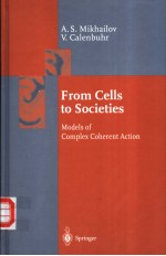 From cells to societies：models of complex coherent action