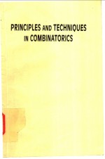 PRINCIPLES AND TECHNIQUES IN COMBINATORICS