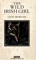 THE WILD IRISH GIRL LADY MORGAN