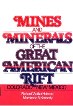 MINES AND MINERALS OF THE GREAT AMERICAN RIFT