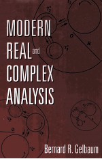 MODERN REAL AND COMPLEX ANALYSIS