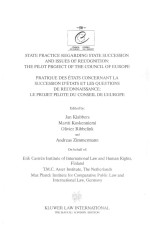 STATE PRACTICE REGARDING STATE SUCCESSION AND ISSUES OF RECOGNITION: THE PILOT PROJECT OF THE COUNCI