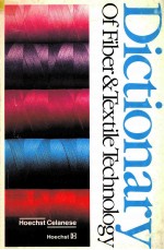 DICTIONARY OF FIBER & TEXTILE TECHNOLOGY