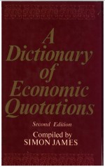 A Dictionary of Economic Quotations