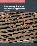 ELEMENTARY STATISTICS IN A WORLD OF APPLICATIONS