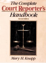 THE COMPLETE COURT REPORTER'S HANDBOOK SECOND EDITION