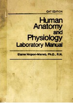 HUMAN ANATOMY AND PHYSIOLOGY LABORATORY MANUAL CAT EDITION