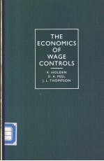 THE ECONOMICS OF WAGE CONTROLS