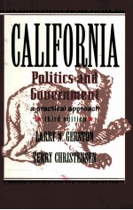 CALIFORNIA POLITICS AND GOVERNMENT A PRACTICAL APPROACH THIRD EDITION