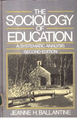 THE SOCIOLOGY OF EDUCATION