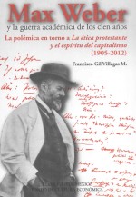 max weber y la guerra académica de los cien aoshistoria de las ciencias sociales en el siglo xx