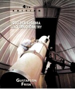 COLLEGE ALGEBRA AND TRIGONOMETRY 4TH EDITION