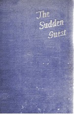 THE SUDDEN GUEST