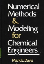 Numerical Methods and Modeling for Chemical Engineers