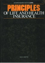 PRINCIPLES OF LIFE AND HEALTH INSURANCE