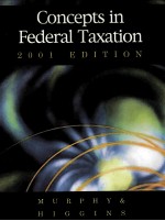 CONCEPTS IN FEDERAL TAXATION 2001 EDITION