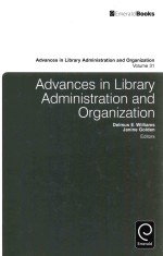 ADVANCES IN LIBRARY ADMINISTRATION AND ORGANIZATION VOLUME 31