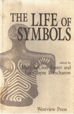 THE LIFE OF SYMBOLS