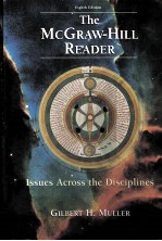 THE MCGRAW-HILL READER ISSUES ACROSS THE DISCIPLINES EIGHTH EDITION