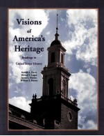 VISIONS OF AMERICA'S HERITAGE:READINGS IN UNITED STATES HISTORY