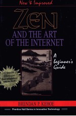 ZEN AND THE ART OF THE INTERNET