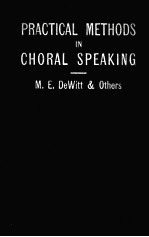 PRACTICAL  METHODS IN CHORAL SPEAKING