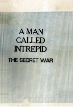 A MAN CALLED INTREPID THE SEORET WAR