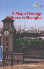 A MAP OF FOREIGN CULTURES IN SHANGHAI