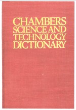 CHAMBERS SCIENCE AND TECHNOLOGY DICTIONARY