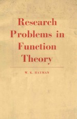 RESEARCH PROBLEMS IN FUNCTION THEORY