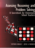 ASSESSING REASONING AND PROBLEM SOLVING:A SOURCEBOOK FOR ELEMENTARY SCHOOL TEACHERS