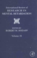 INTERNATIONAL REVIEW OF RESEARCH IN MENTAL RETARDATION  VOLUME THIRTY EIGHT