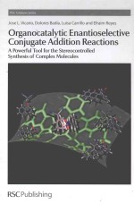 ORGANOCATALYTIC ENANTIOSELECTIVE CONJUGATE ADDITION REACTIONS A POWERFUL TOOL FOR THE STEREOCONTROLL