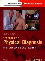 TEXTBOOK OF PHYSICAL DIAGNOSIS:HISTORY AND EXAMINATION