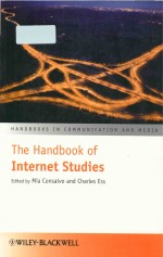 THE HANDBOOK OF INTERNET STUDIES