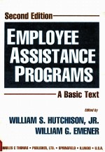 EMPLOYEE ASSISTANCE PROGRAMS A BASIC TEXT SECOND EDITION