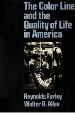 THE COLOR LINE AND THE QUALITY OF LIFE IN AMERICA