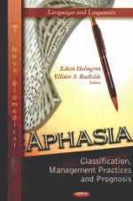 APHASIA CLASSIFICATION MANAGEMENT PRACTICES AND PROGNOSIS