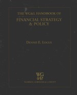 THE WG&L HANDBOOK OF FINANCIAL STRATEGY & POLICY